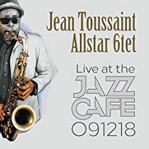 Jean Toussaint Live At The Jazz Cafe